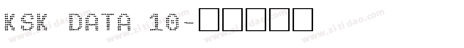 KSK DATA 10字体转换